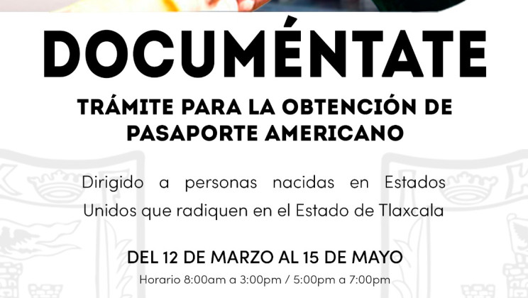 AUTORIDADES DE ESTADOS UNIDOS Y TLAXCALA EMITEN CONVOCATORIA “DOCUMÉNTATE